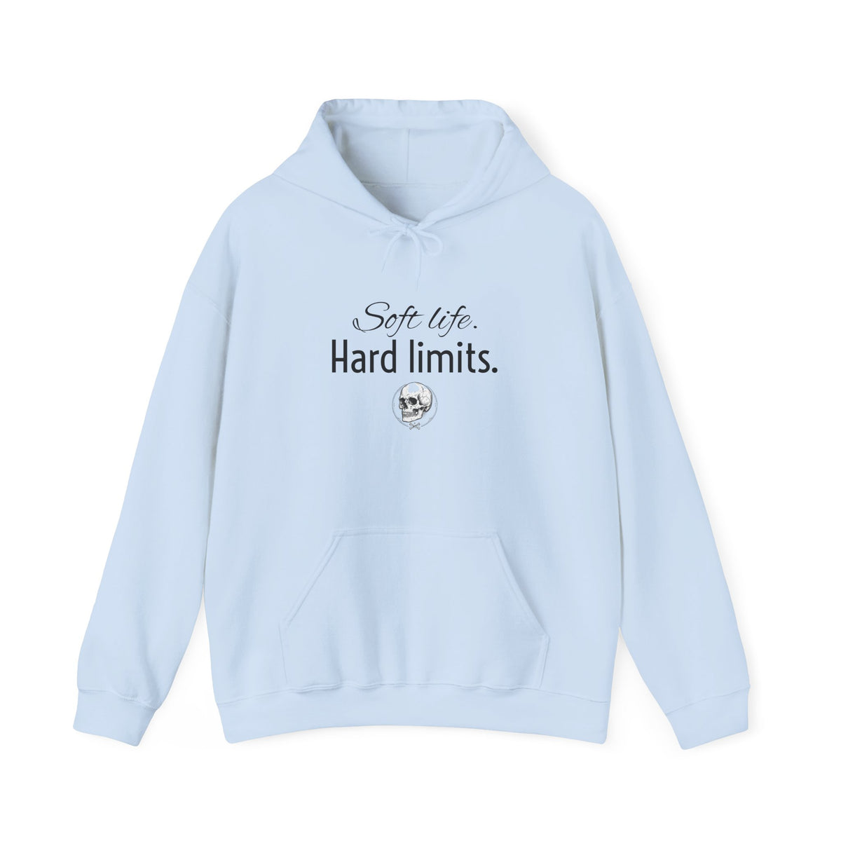 Hoodie — "Soft Life. Hard Limits." Minimalist Script Pullover