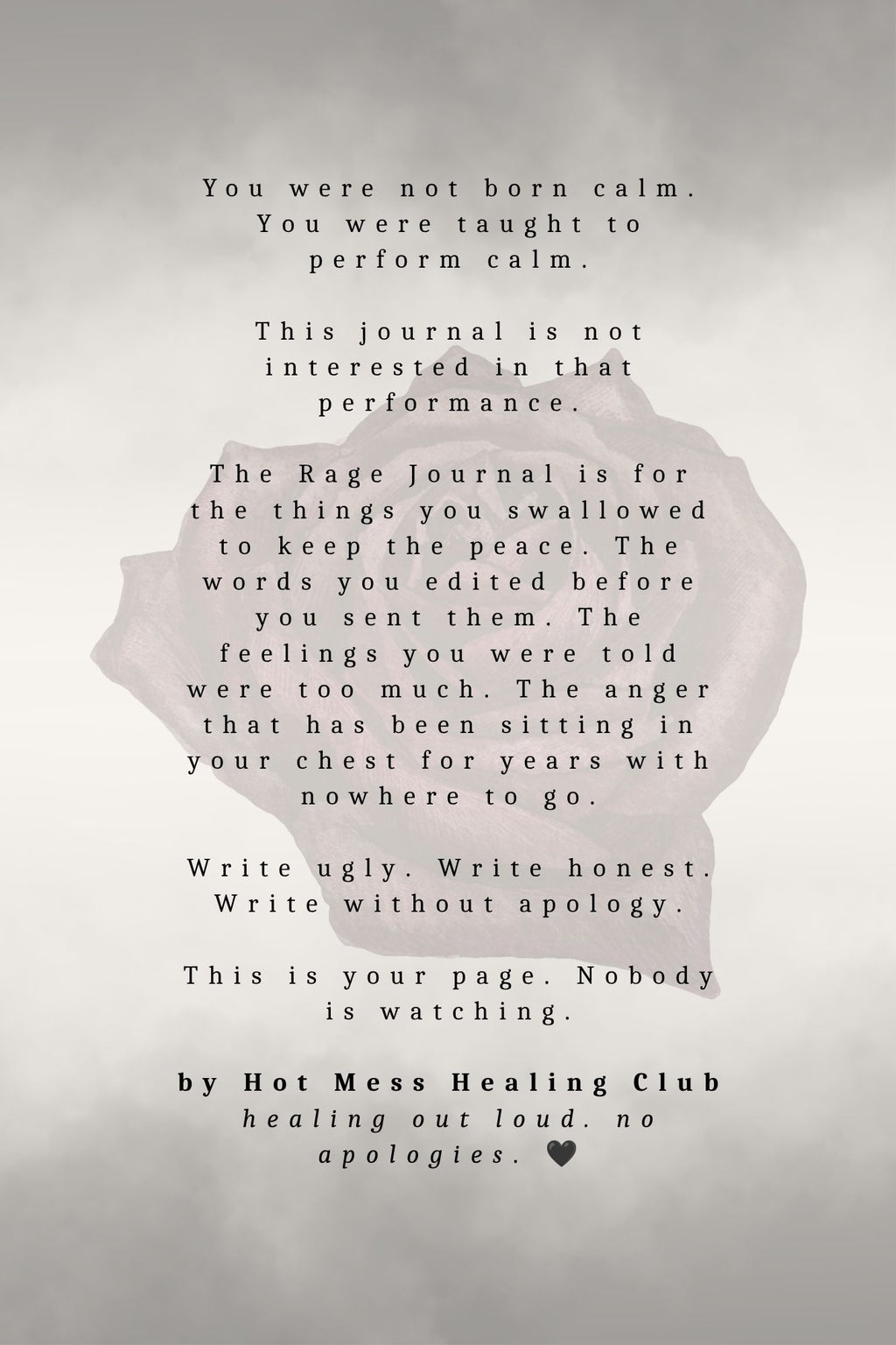 Rage Journal- For When You Need to Say the Thing You Can't Say Out Loud
