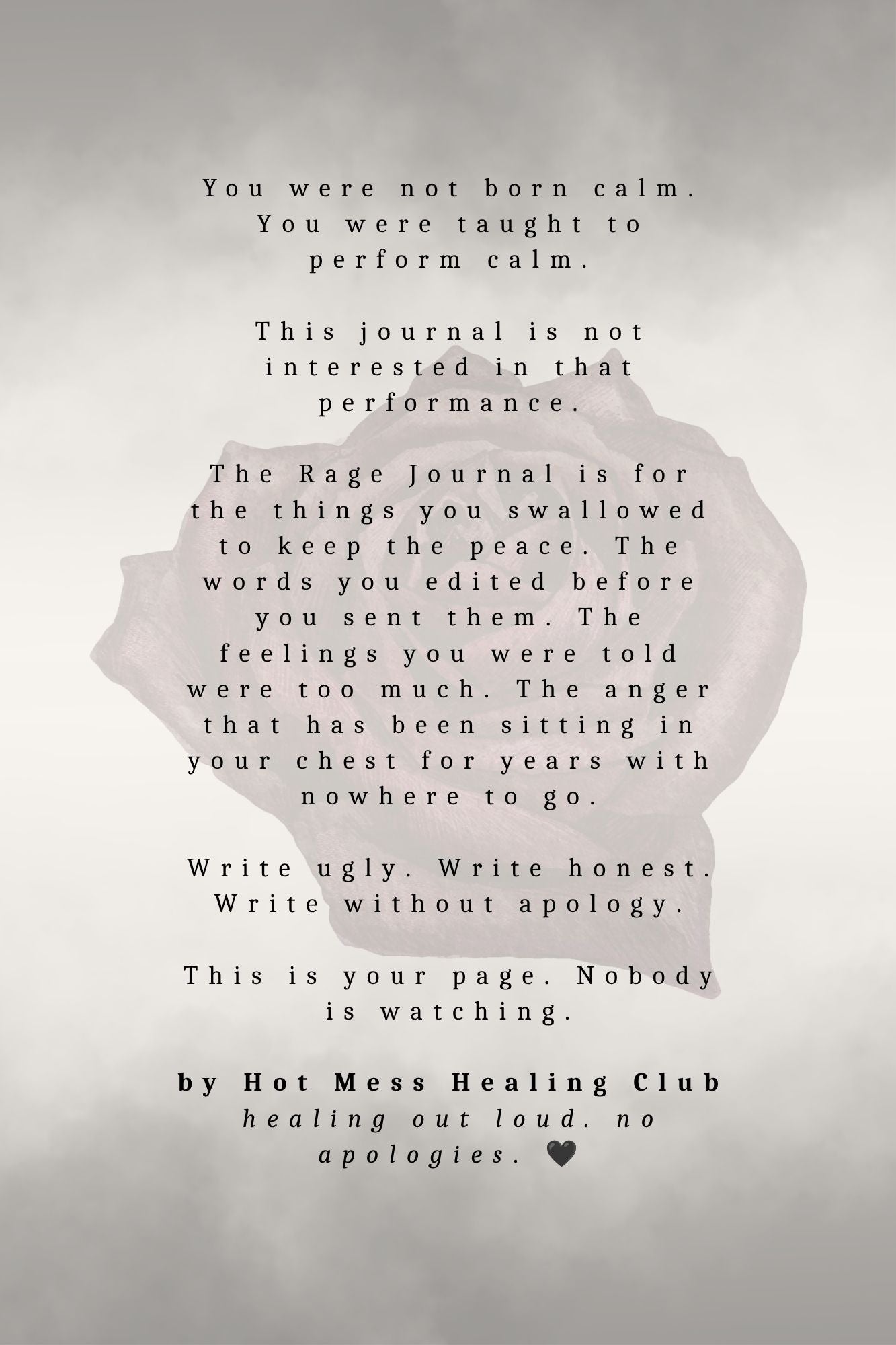 Rage Journal- For When You Need to Say the Thing You Can't Say Out Loud